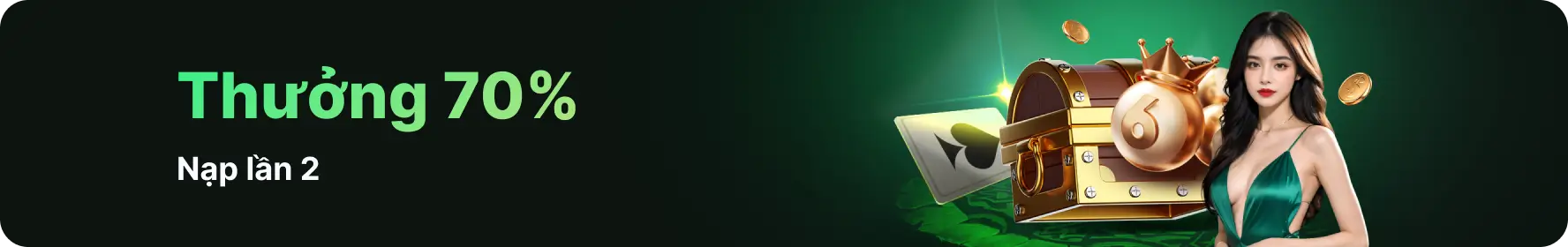 Thưởng 70% nạp lần 2